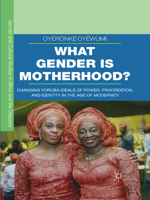 cover image of What Gender is Motherhood?